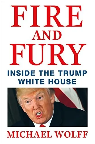Portada de Fuego y furia: En las entrañas de la Casa Blanca de Trump