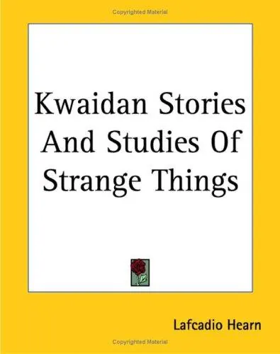 Capa de Kwaidan: Stories and Studies of Strange Things