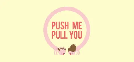 Cover of Push Me Pull You