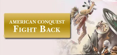 Capa de American Conquest: Fight Back