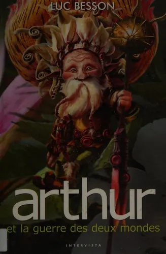 Portada de Arthur and the War of the Two Worlds