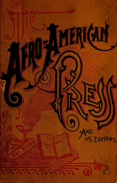 Capa de The Afro-American Press and Its Editors