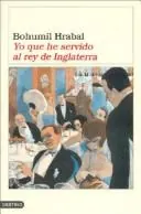 Portada de Yo que he servido al rey de Inglaterra