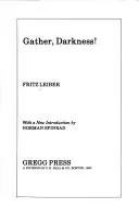Cover of Gather, Darkness!