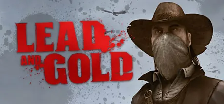 Capa de Lead and Gold: Gangs of the Wild West