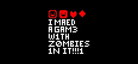 Capa de I Made a Game with Zombies in It!